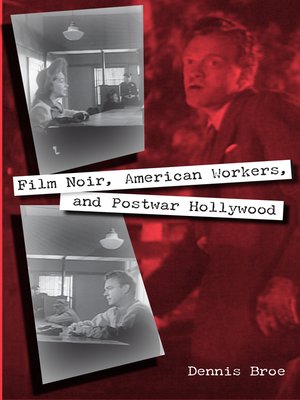 cover image of Film Noir, American Workers, and Postwar Hollywood